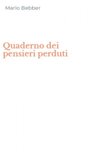 Quaderno dei pensieri perduti
