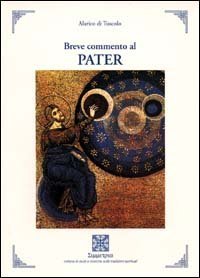 Breve commento al &laquo;Pater&raquo;