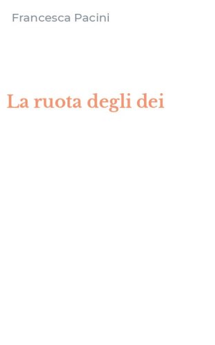 La ruota degli dei