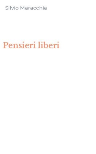 Pensieri liberi