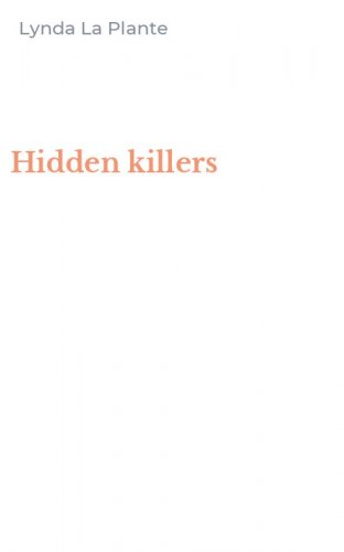 Hidden killers