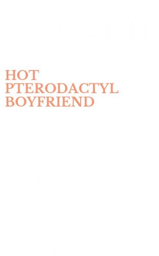 HOT PTERODACTYL BOYFRIEND
