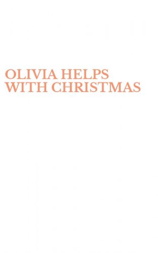 OLIVIA HELPS WITH CHRISTMAS
