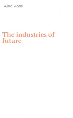 The industries of future
