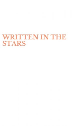 WRITTEN IN THE STARS