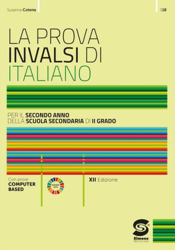 La prova INVALSI di italiano. Per la 2&ordf; classe delle Scuole superiori