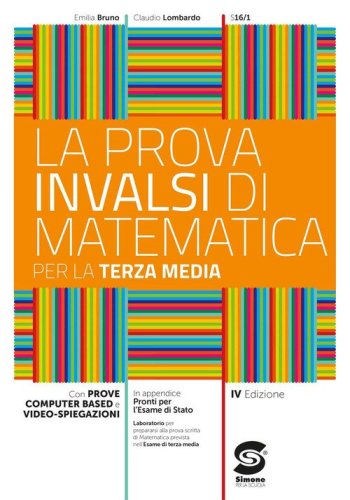 La prova INVALSI di matematica. Per la 3&ordf; classe della Scuola media