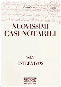 Nuovissimi casi notarili