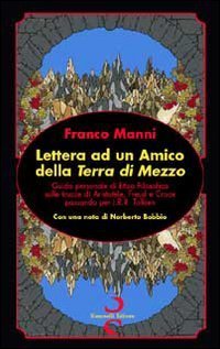 Lettera ad un amico della terra di mezzo