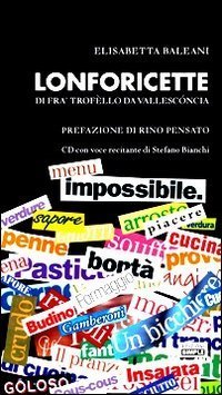 Lonforicette di fr&agrave; Trofello da Vallesc&oacute;ncia