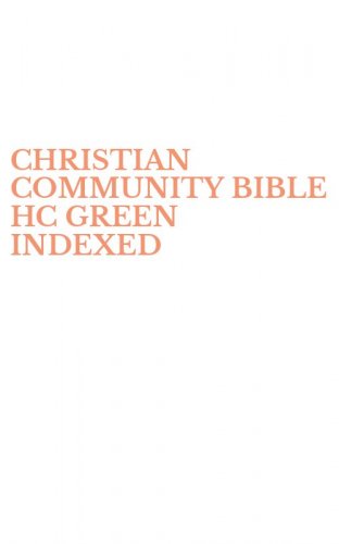 CHRISTIAN COMMUNITY BIBLE HC GREEN INDEXED