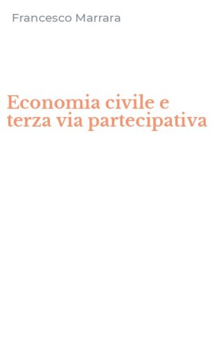 Economia civile e terza via partecipativa