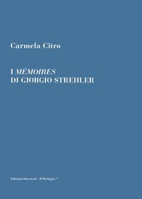 I m&eacute;moires di Giorgio Strehler