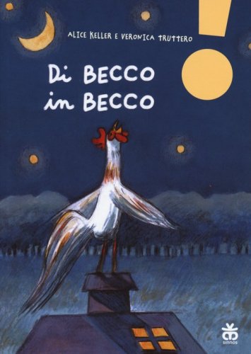 Di becco in becco. Ediz. ad alta leggibilit&agrave;