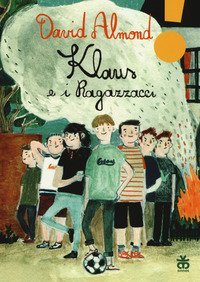 Klaus e i ragazzacci. Ediz. ad alta leggibilit&agrave;