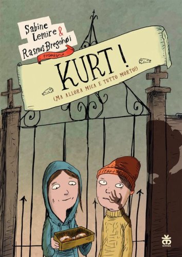 Kurt! (Ma allora non &egrave; mica tutto morto!)