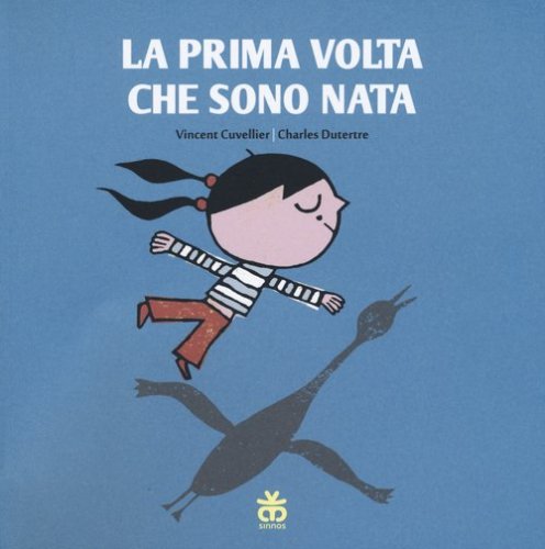 La prima volta che sono nata