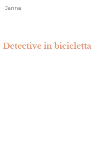 Detective in bicicletta