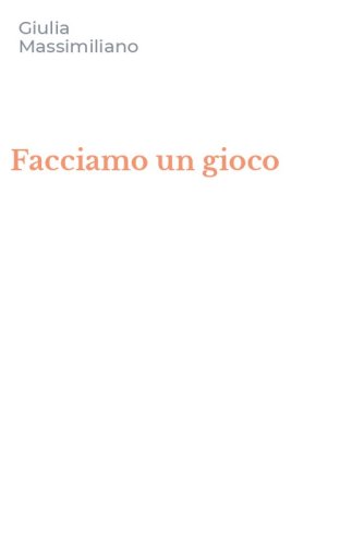 Facciamo un gioco
