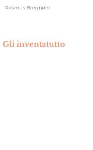 Gli inventatutto