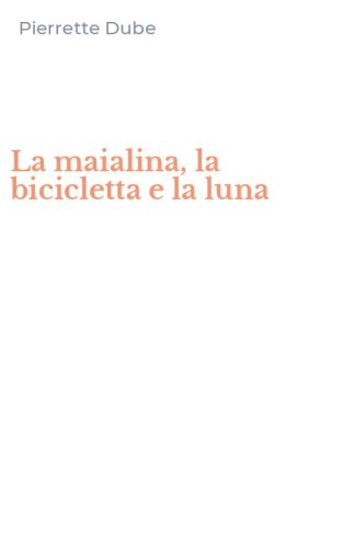 La maialina, la bicicletta e la luna