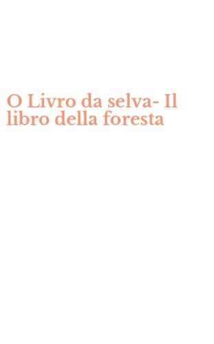 O Livro da selva-Il libro della foresta