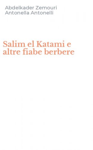 Salim el Katami e altre fiabe berbere