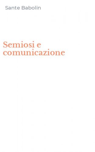 Semiosi e comunicazione