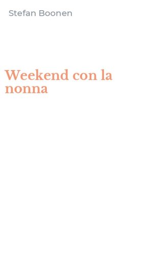 Weekend con la nonna