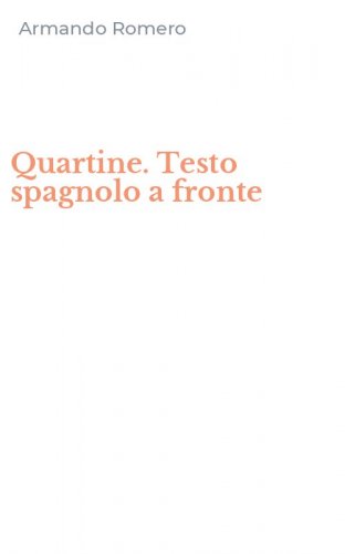Quartine. Testo spagnolo a fronte