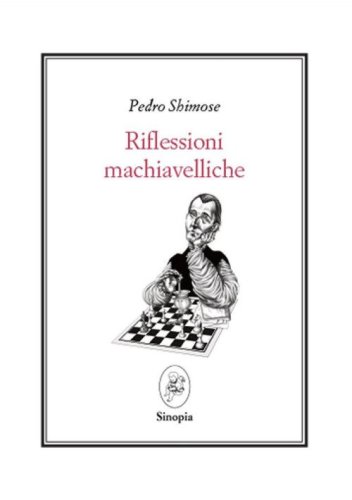 Riflessioni macchiavelliche. Testo spagnolo a fronte