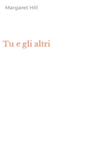 Tu e gli altri