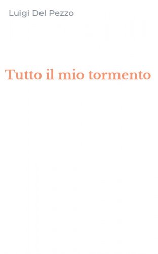 Tutto il mio tormento