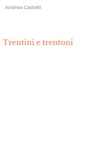 Trentini e trentoni