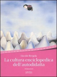 La cultura enciclopedica dell'autodidatta