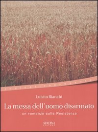 La messa dell'uomo disarmato