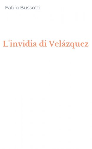 L'invidia di Vel&aacute;zquez