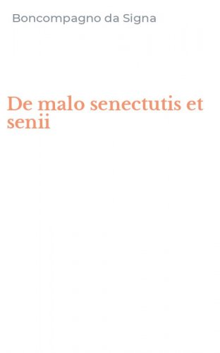De malo senectutis et senii