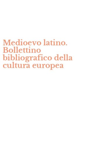 Medioevo latino. Bollettino bibliografico della cultura europea