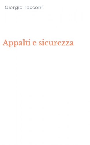Appalti e sicurezza