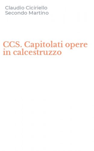 CCS. Capitolati opere in calcestruzzo