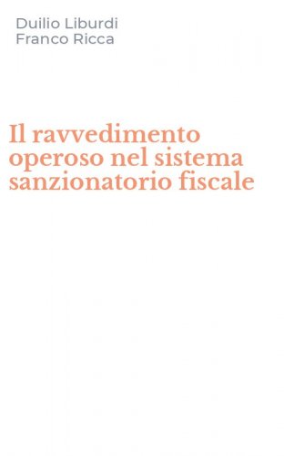 Il ravvedimento operoso nel sistema sanzionatorio fiscale