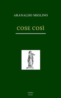 Cose cos&igrave;