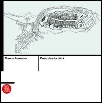 Costruire le citt&agrave;