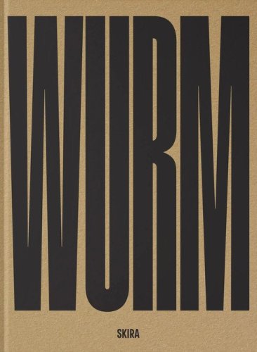 Erwin Wurm. Dreamers. Ediz. italiana e inglese