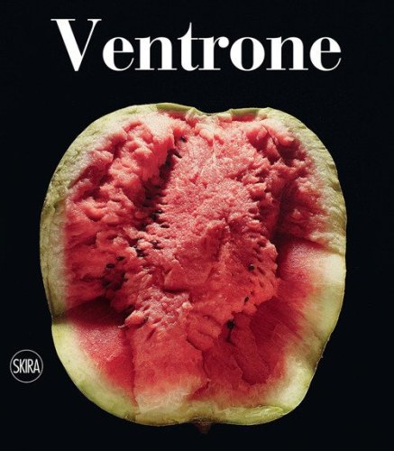 Luciano Ventrone. Catalogo ragionato dell'opera pittorica 1956-2021