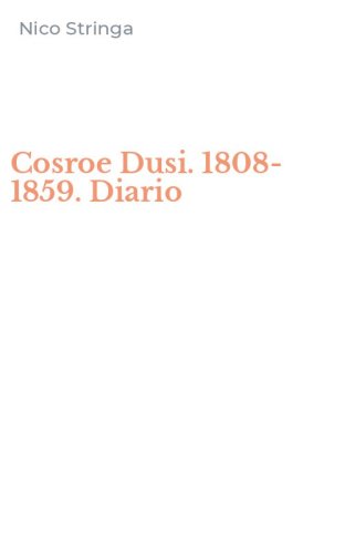 Cosroe Dusi. 1808-1859. Diario