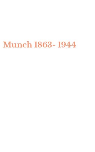 Munch 1863-1944