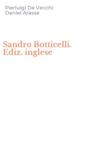 Sandro Botticelli. Ediz. inglese