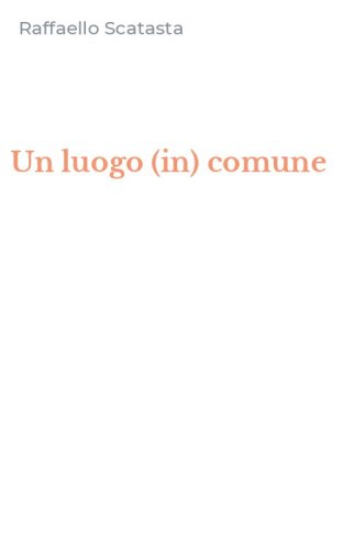 Un luogo (in) comune